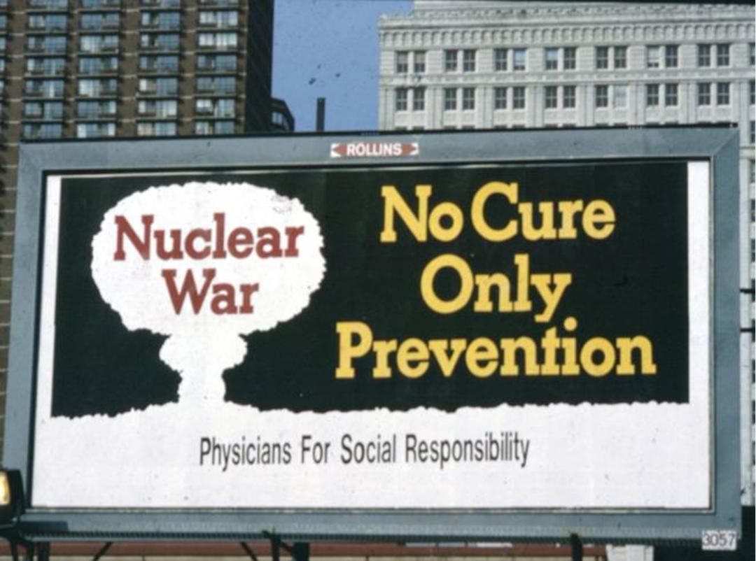 bilboard saying prevention is the only cure for nuclear war